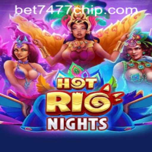 HotRioNights and the Buzz Surrounding bet7477 PH Login