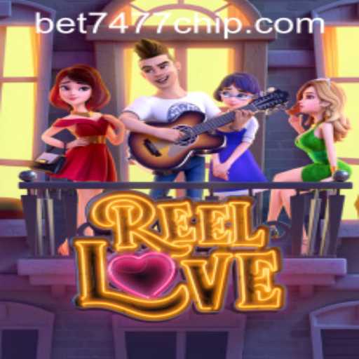 ReelLove: A Comprehensive Guide with Bet7477 PH Login Insights